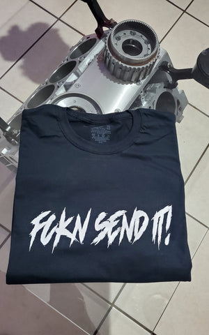 Fckn Send It! T-Shirt